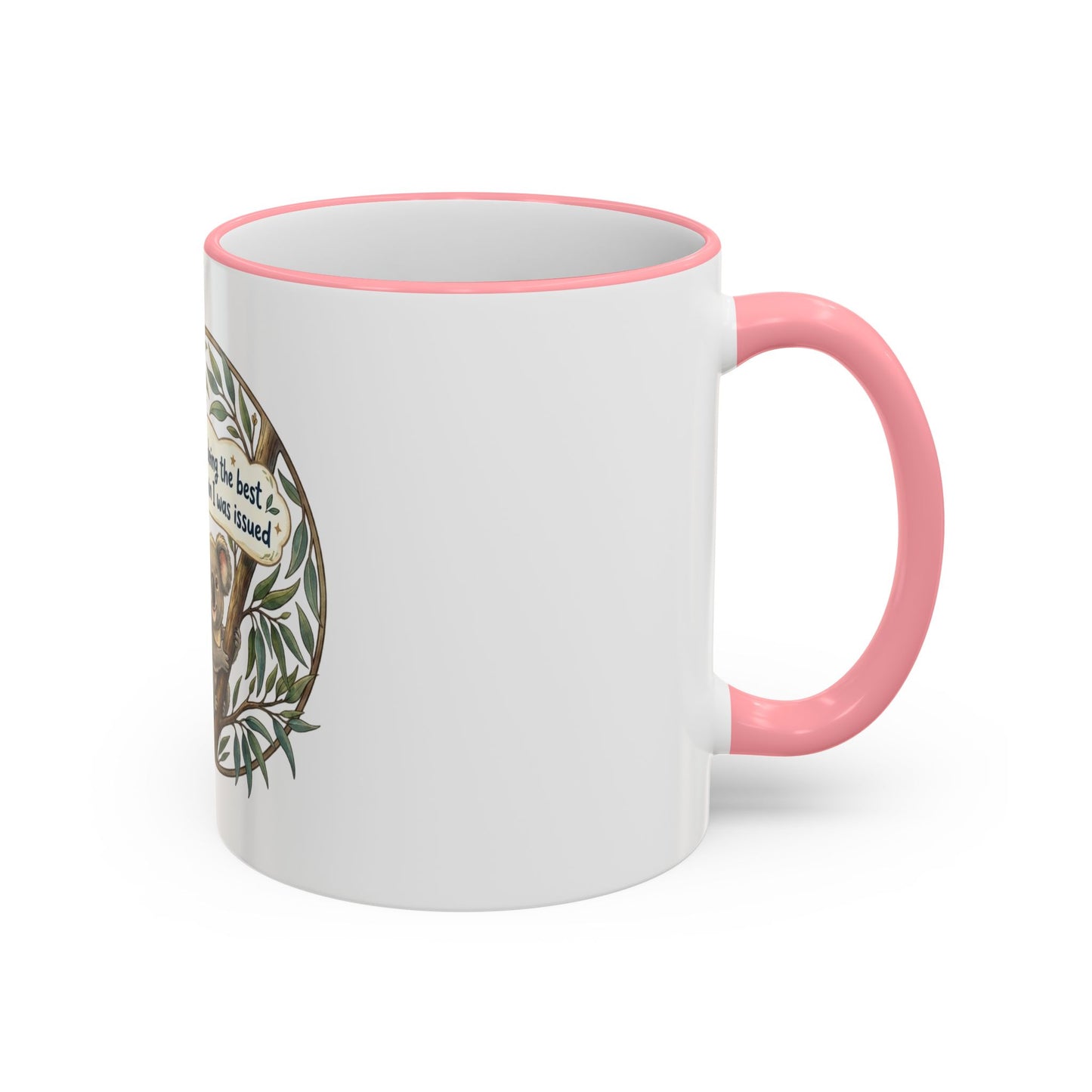 Koala Mug — "I’m just doing the best with the brain I was issued" Accent Rim & Handle Coffee Cup