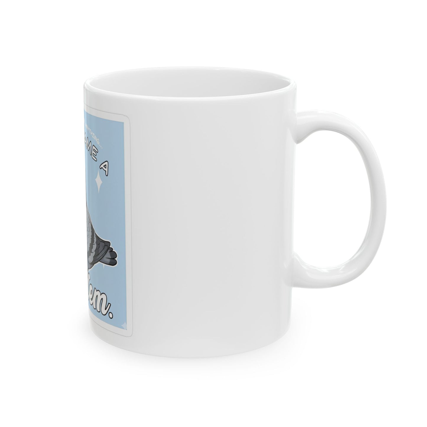 Ceramic Mug, (11oz)