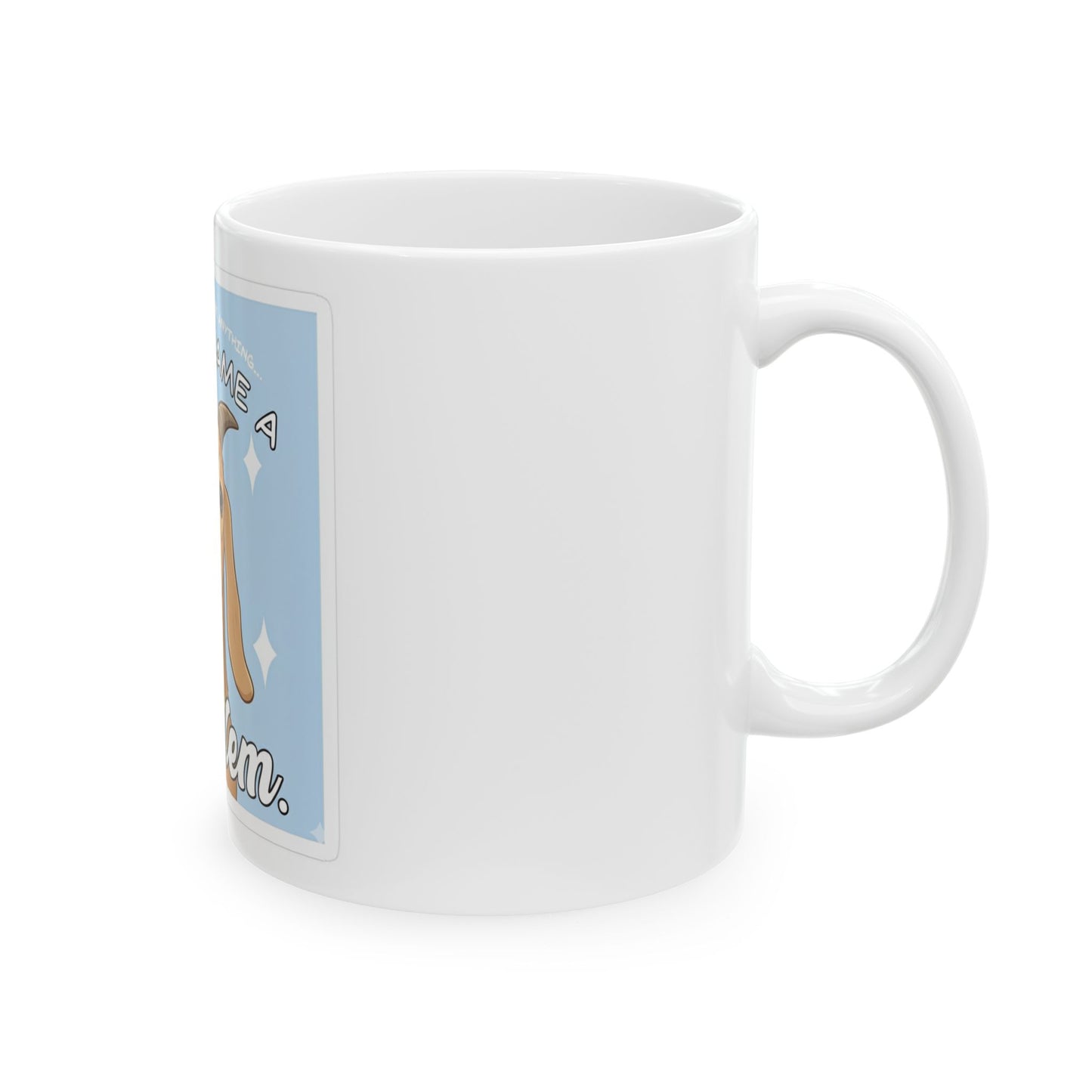 Funny Goat Mug — "So I Became a Problem" Ceramic Coffee Cup (11oz)