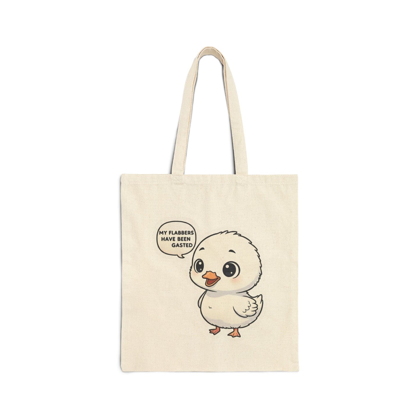 Cute Chick Canvas Tote Bag — "My Flappers Have Been Gasted" Cute Bird Eco Grocery Bag