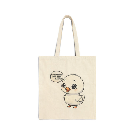 Cute Chick Canvas Tote Bag — "My Flappers Have Been Gasted" Cute Bird Eco Grocery Bag