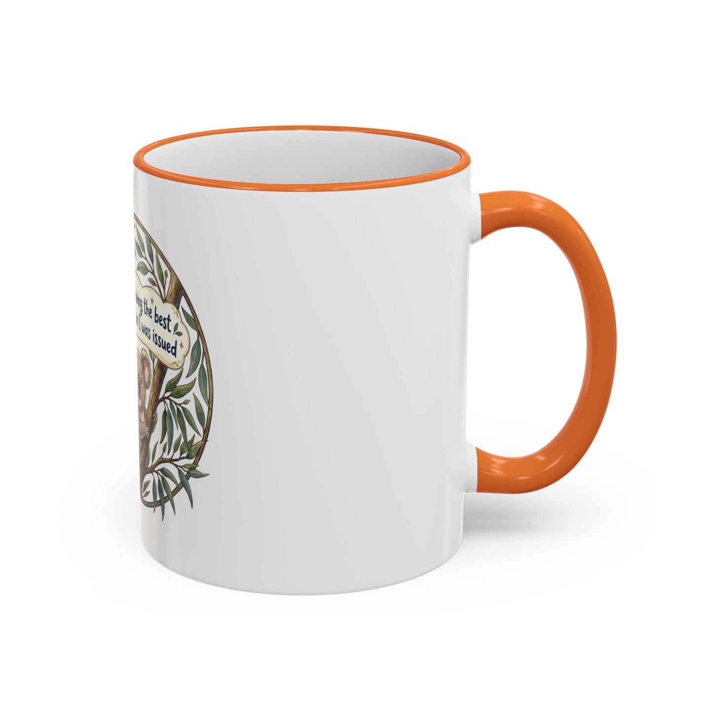 Koala Mug — "I’m just doing the best with the brain I was issued" Accent Rim & Handle Coffee Cup
