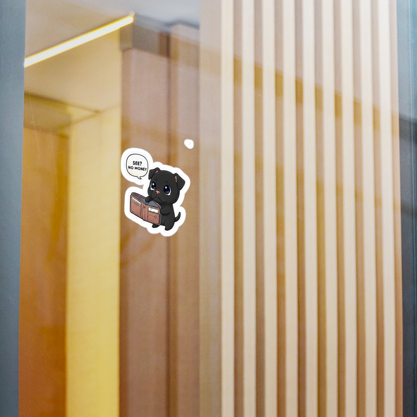 Cute Black Puppy ‘See? No Money’ Kiss-Cut Vinyl Sticker