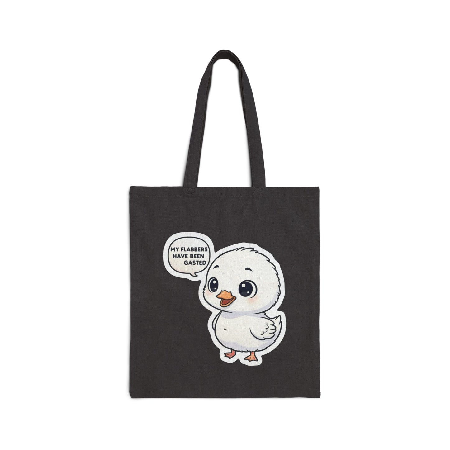 Cute Chick Canvas Tote Bag — "My Flappers Have Been Gasted" Cute Bird Eco Grocery Bag