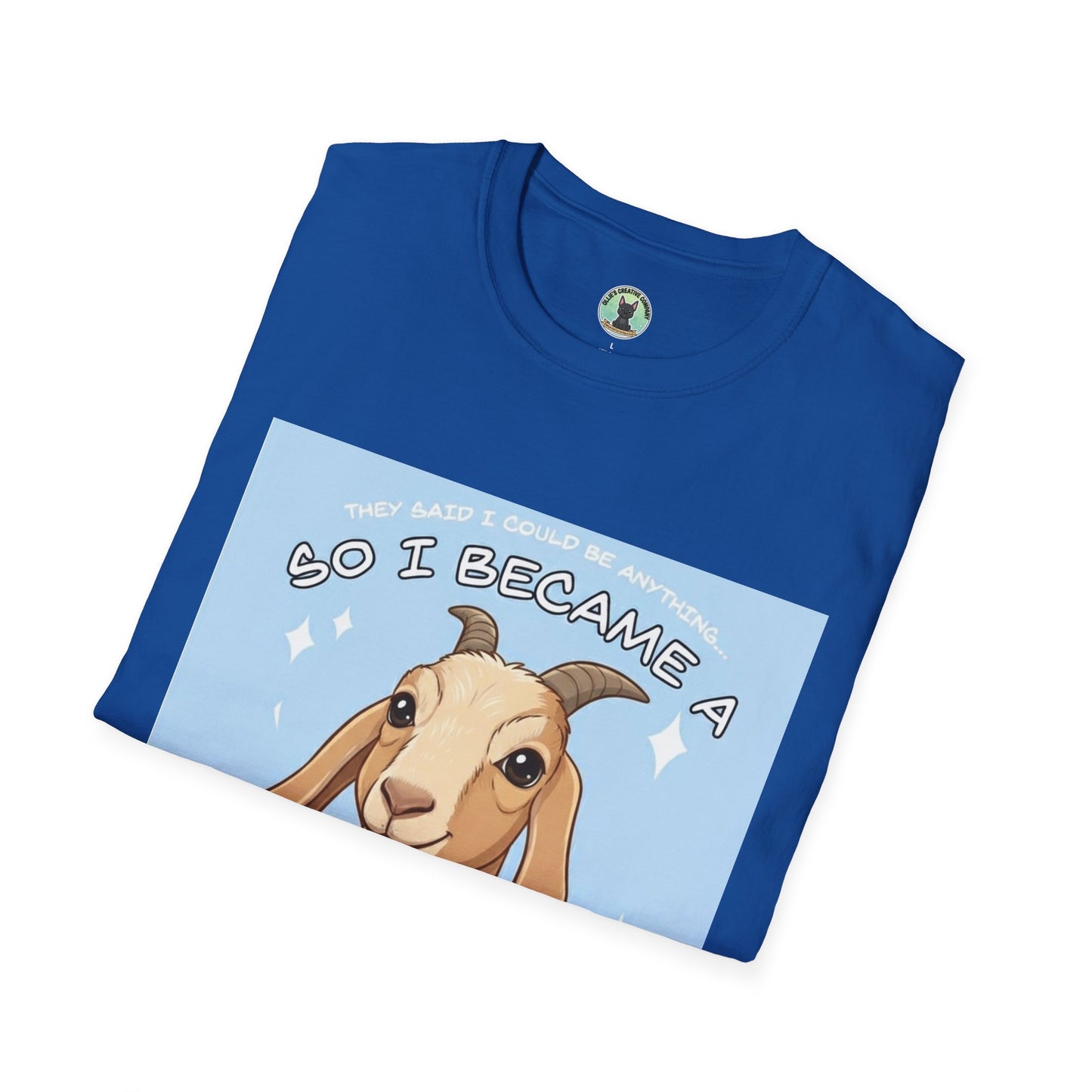 So I Became a Problem Goat T-Shirt