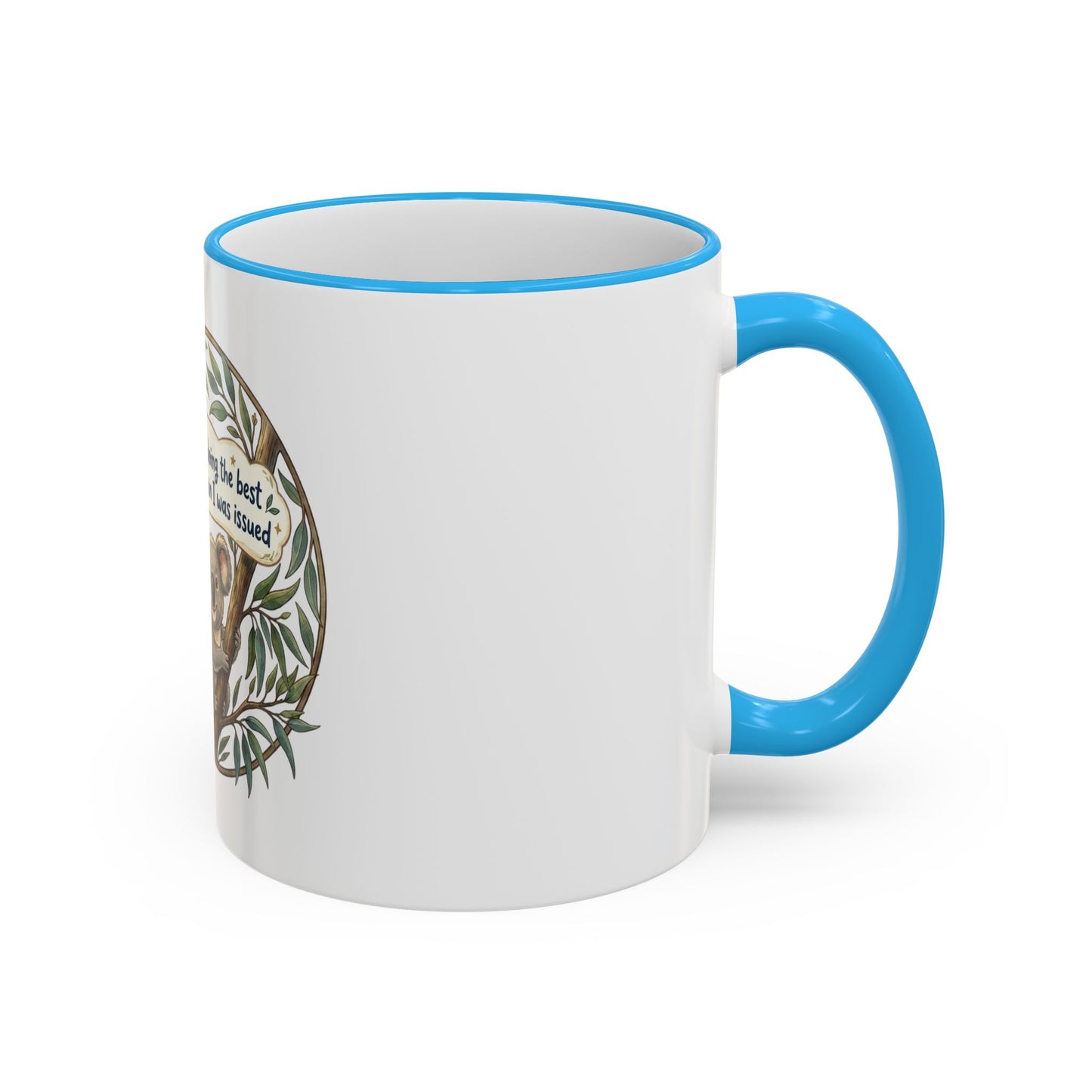 Koala Mug — "I’m just doing the best with the brain I was issued" Accent Rim & Handle Coffee Cup