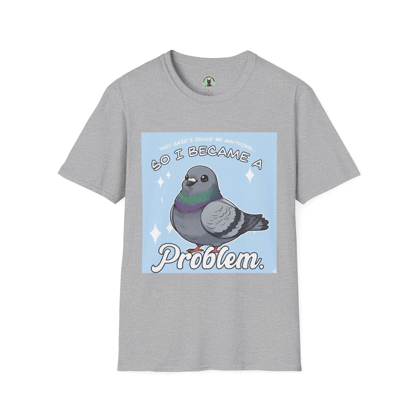 Pigeon "So I Became a Problem" T-Shirt