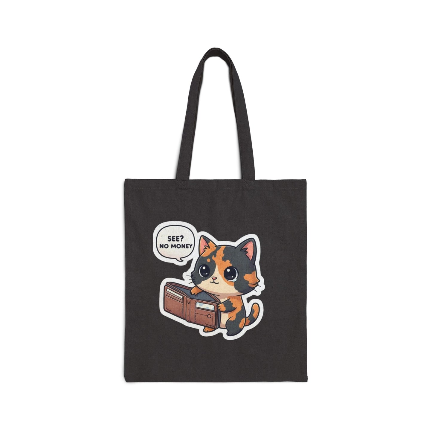 Cute Calico Cat Tote Bag — “See? No Money” Canvas Shopping Tote
