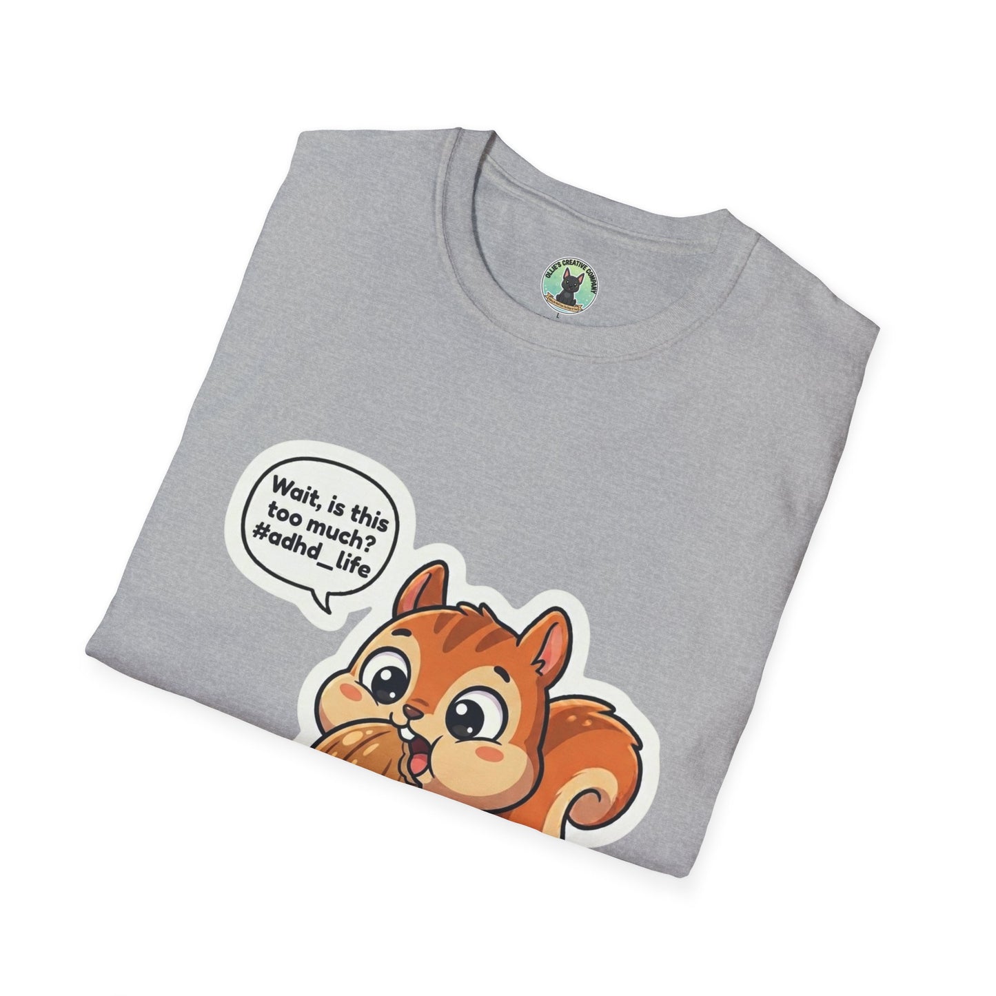 Cute Squirrel Eating Acorn T-Shirt — "Wait, is this too much? #adult_life"