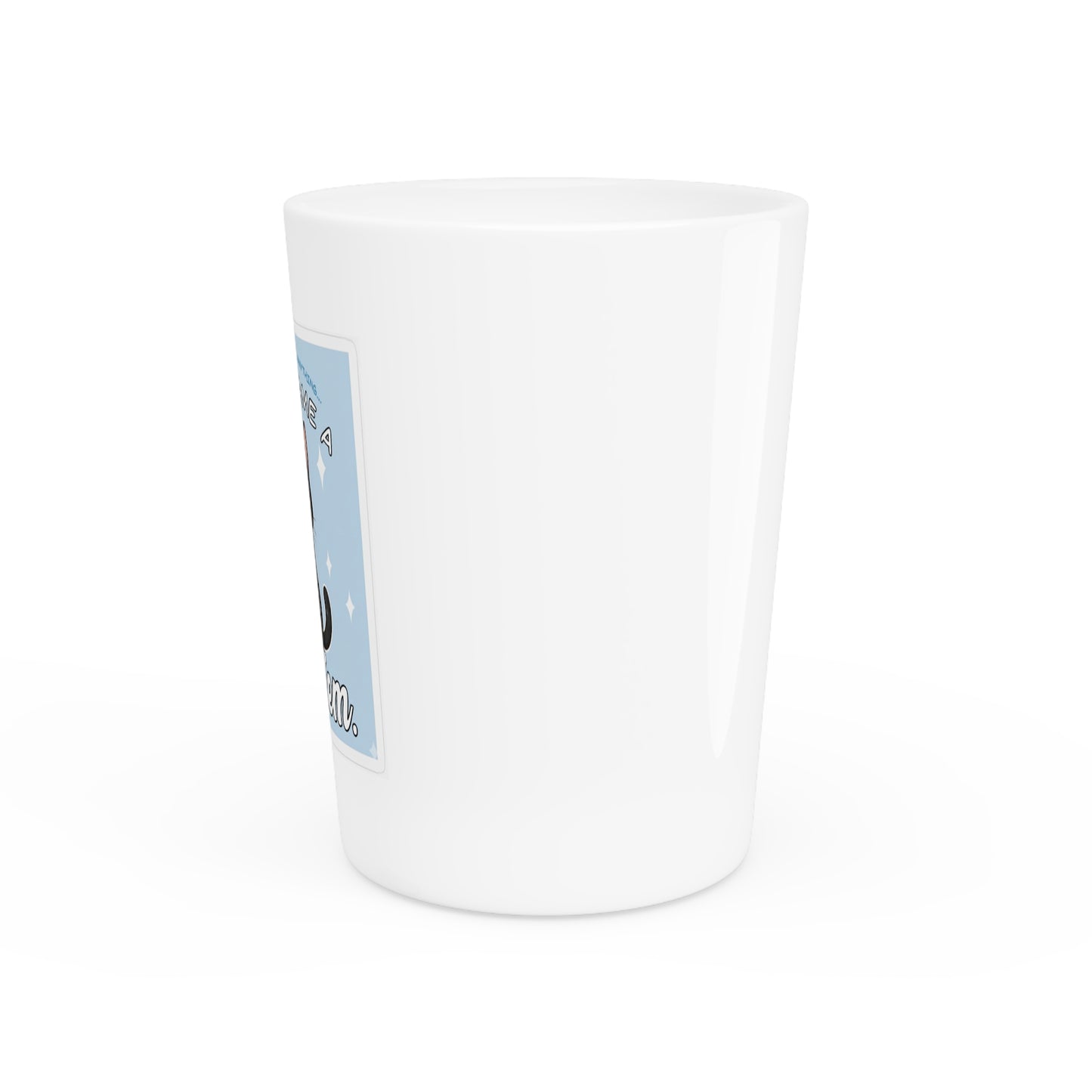 Shot Glass — “So I Became a Problem” Cute Black Cat Shot Glass