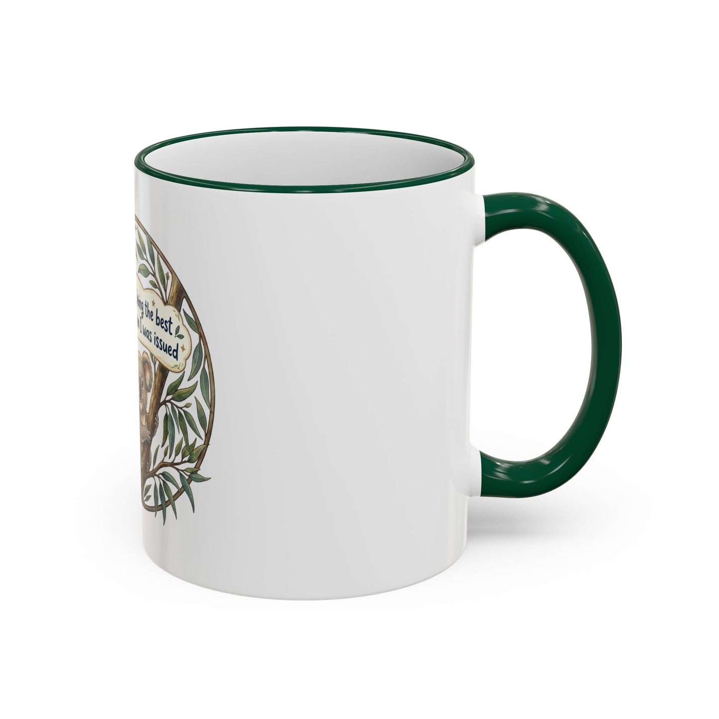 Koala Mug — "I’m just doing the best with the brain I was issued" Accent Rim & Handle Coffee Cup