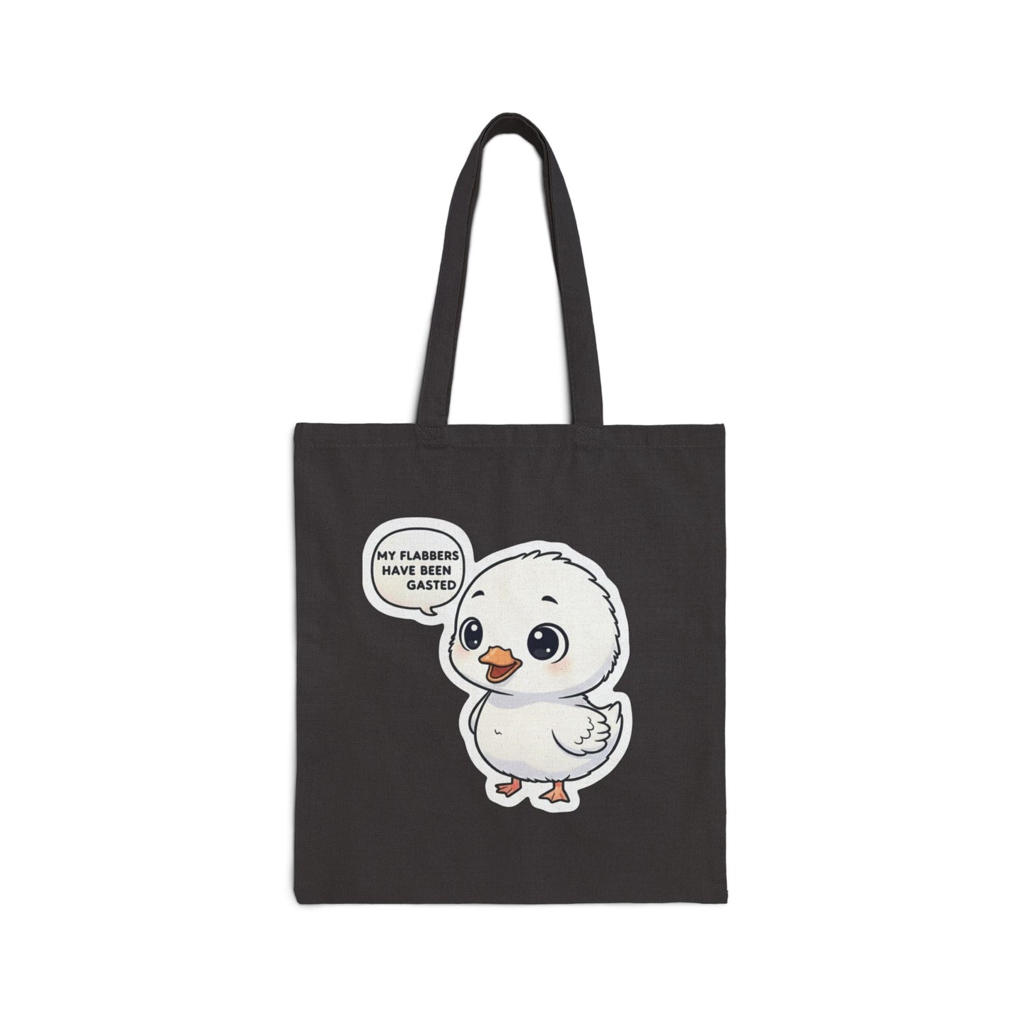 Cute Chick Canvas Tote Bag — "My Flappers Have Been Gasted" Cute Bird Eco Grocery Bag