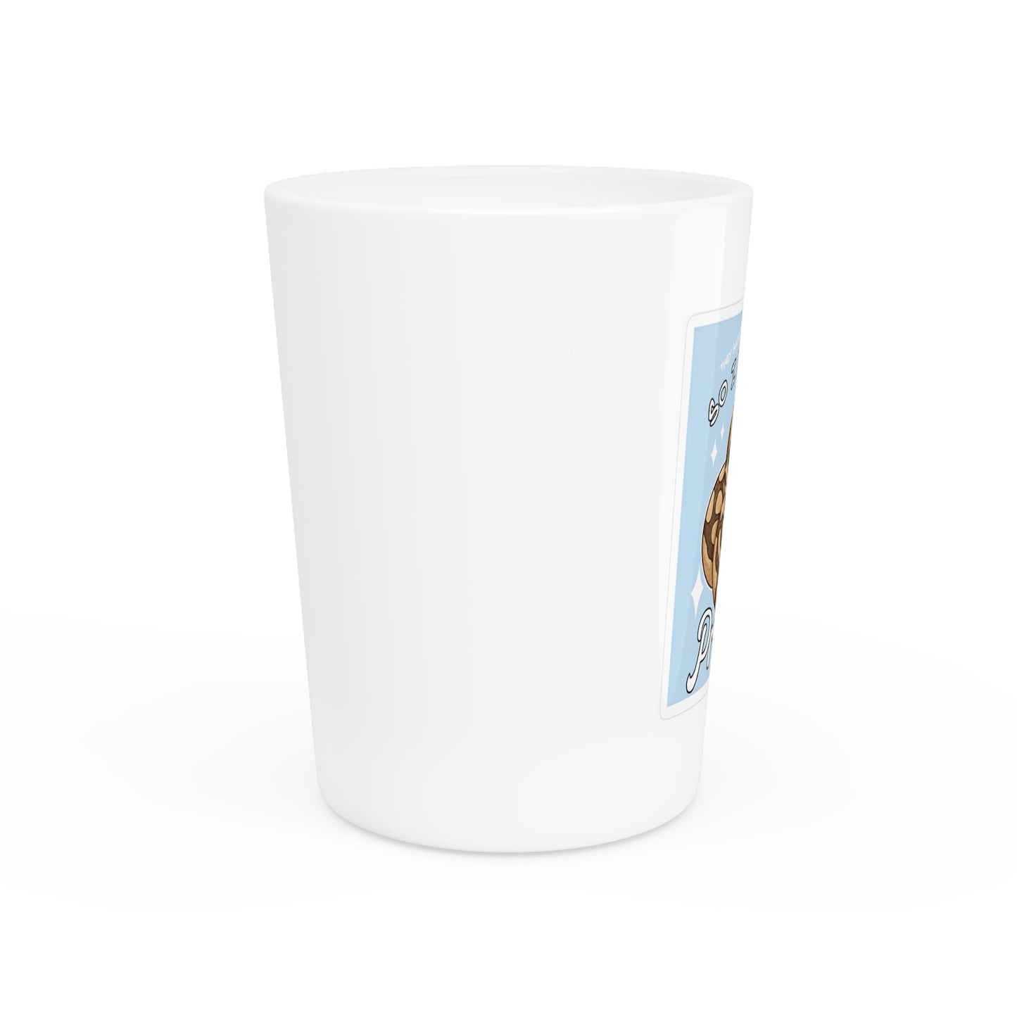 Snake Lover Shot Glass — "So I Became a Problem" Cute Ball Python Gift