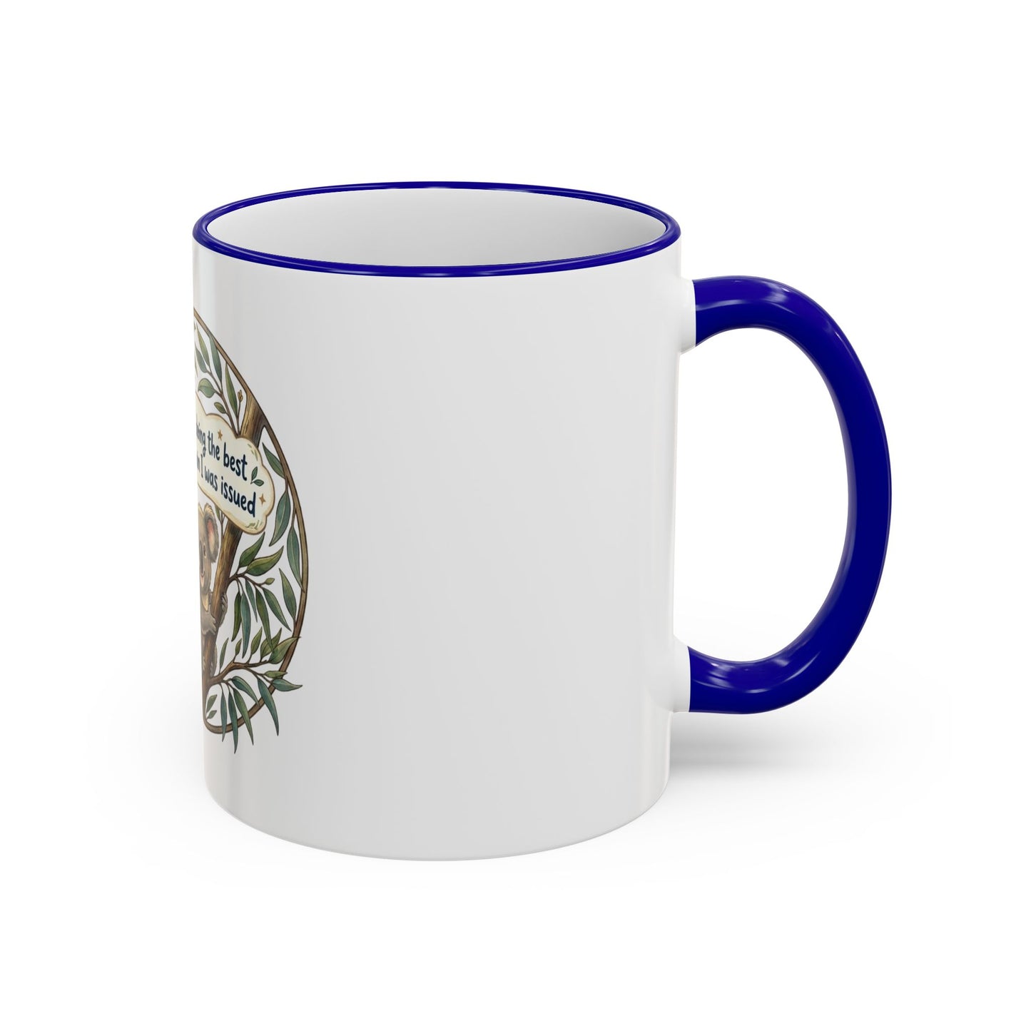 Koala Mug — "I’m just doing the best with the brain I was issued" Accent Rim & Handle Coffee Cup