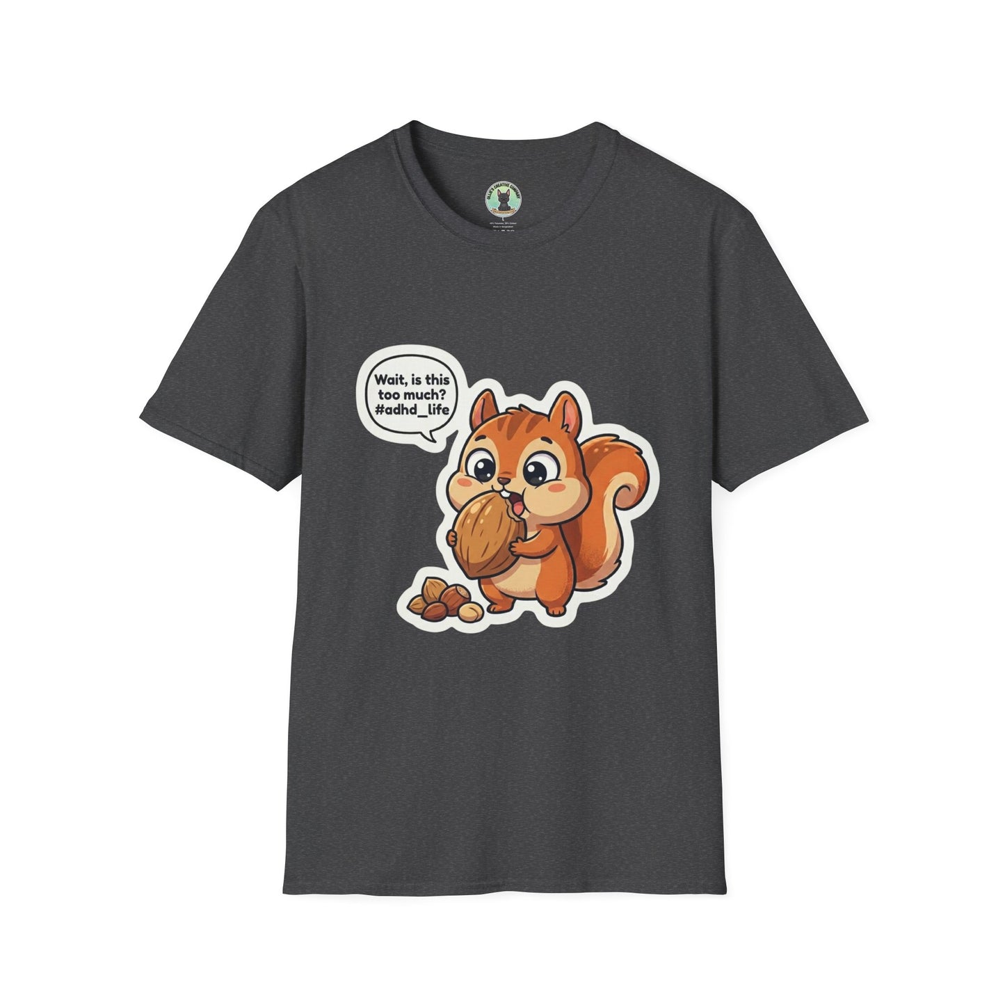 Cute Squirrel Eating Acorn T-Shirt — "Wait, is this too much? #adult_life"