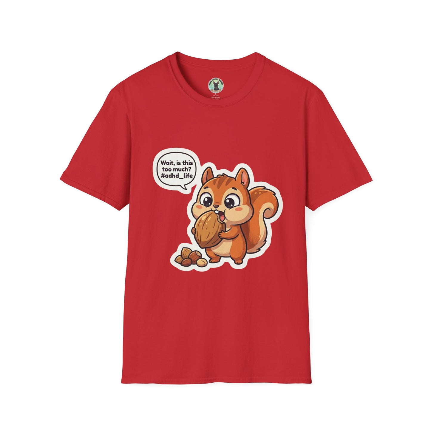 Cute Squirrel Eating Acorn T-Shirt — "Wait, is this too much? #adult_life"