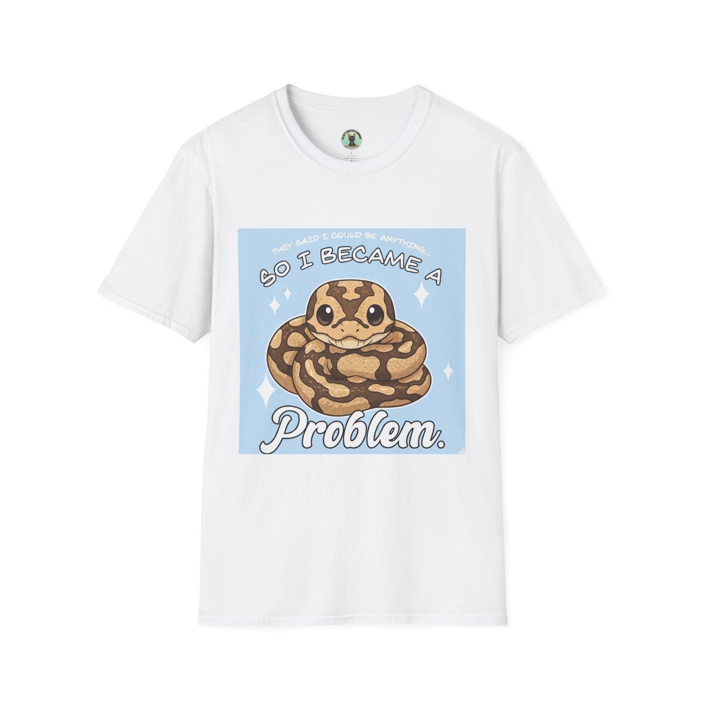So I Became a Problem Snake T-Shirt — Cute Ball Python Design