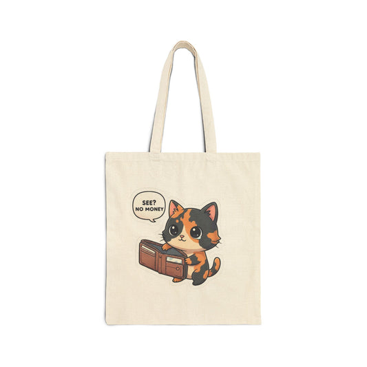 Cute Calico Cat Tote Bag — “See? No Money” Canvas Shopping Tote