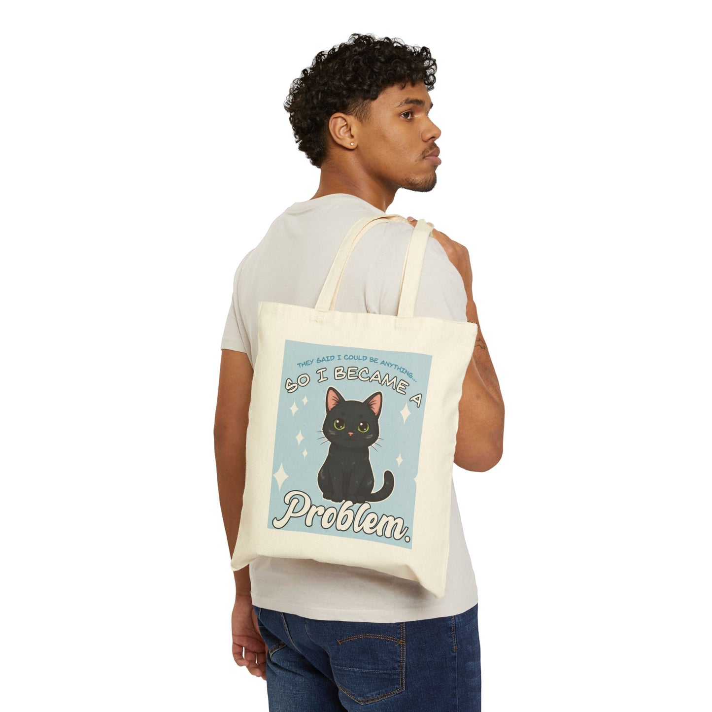 Cat Problem Tote Bag — Cute Black Cat Canvas Tote with 'So I Became a Problem' Design