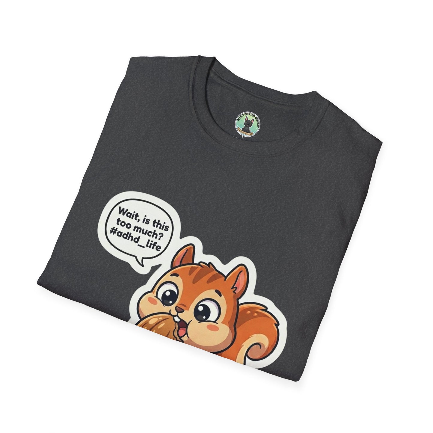 Cute Squirrel Eating Acorn T-Shirt — "Wait, is this too much? #adult_life"