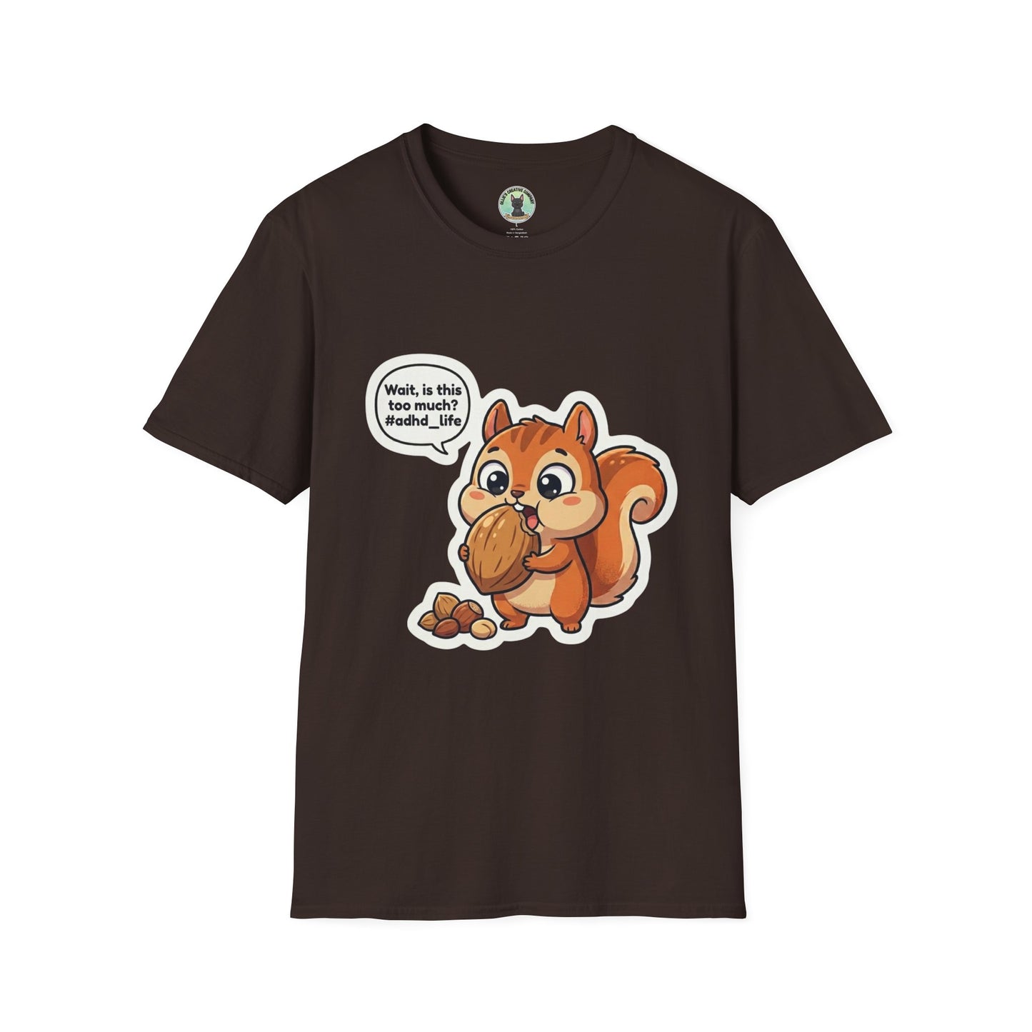 Cute Squirrel Eating Acorn T-Shirt — "Wait, is this too much? #adult_life"