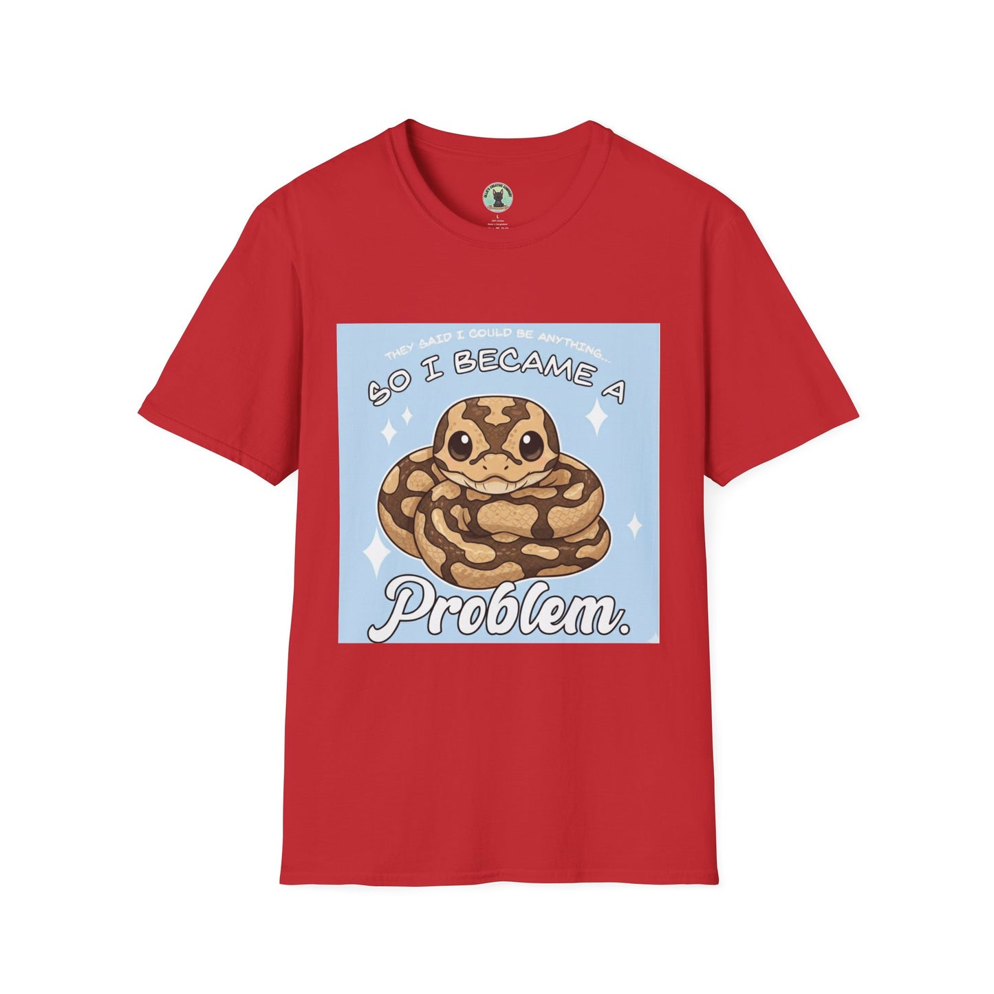 So I Became a Problem Snake T-Shirt — Cute Ball Python Design