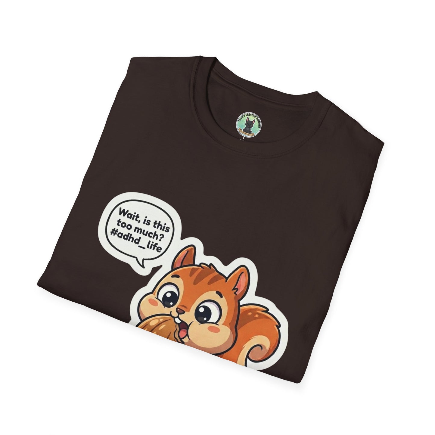 Cute Squirrel Eating Acorn T-Shirt — "Wait, is this too much? #adult_life"