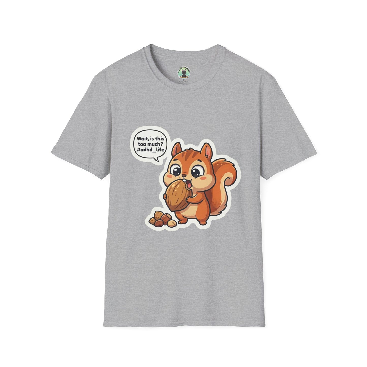 Cute Squirrel Eating Acorn T-Shirt — "Wait, is this too much? #adult_life"