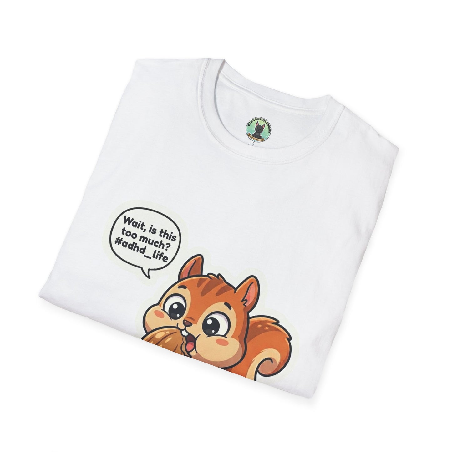 Cute Squirrel Eating Acorn T-Shirt — "Wait, is this too much? #adult_life"