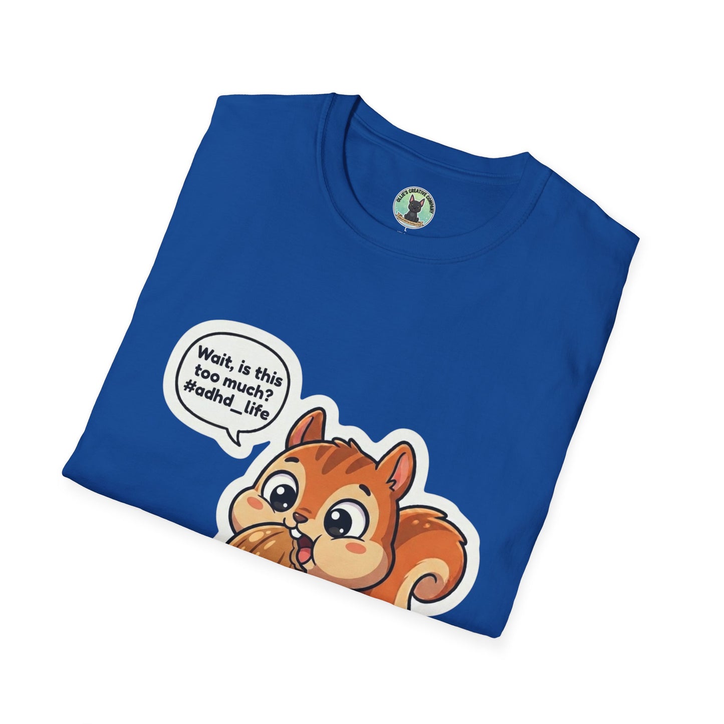 Cute Squirrel Eating Acorn T-Shirt — "Wait, is this too much? #adult_life"