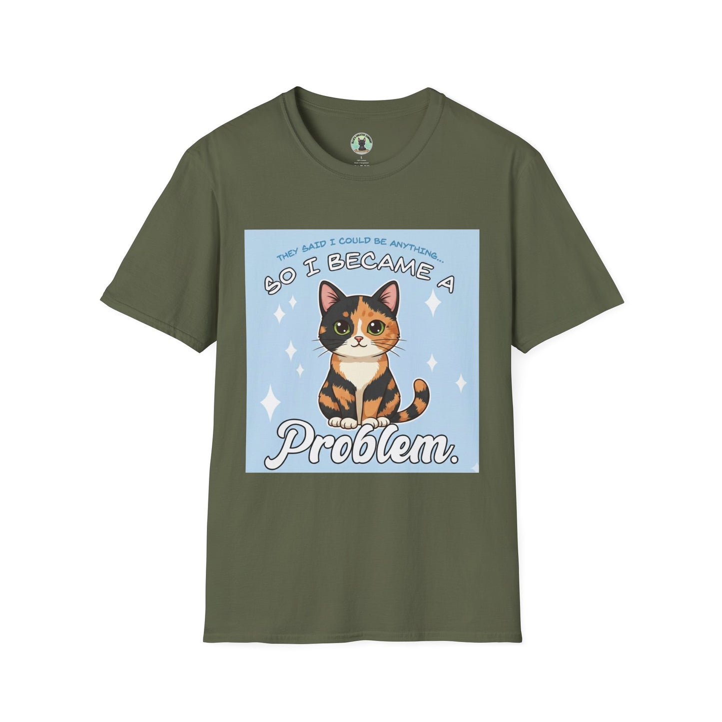 So I Became a Problem Cat T-Shirt