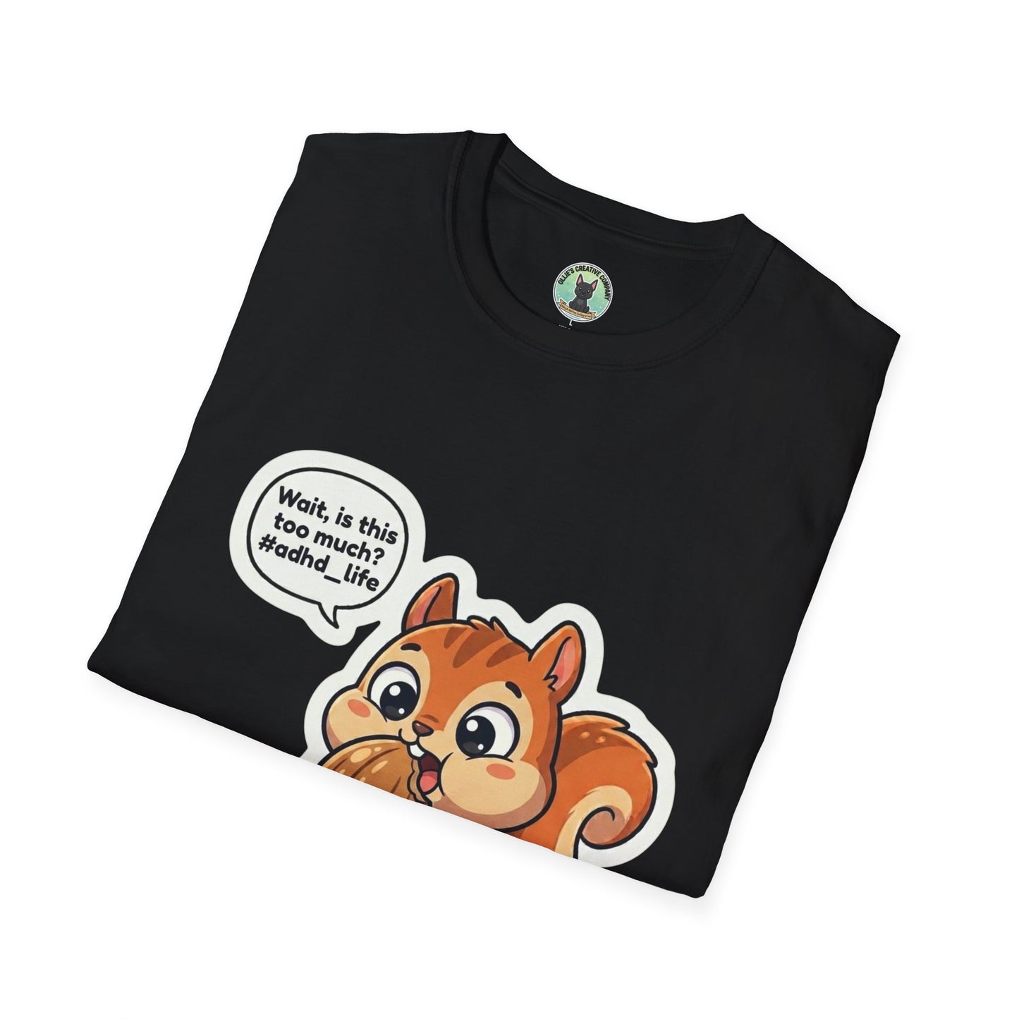 Cute Squirrel Eating Acorn T-Shirt — "Wait, is this too much? #adult_life"