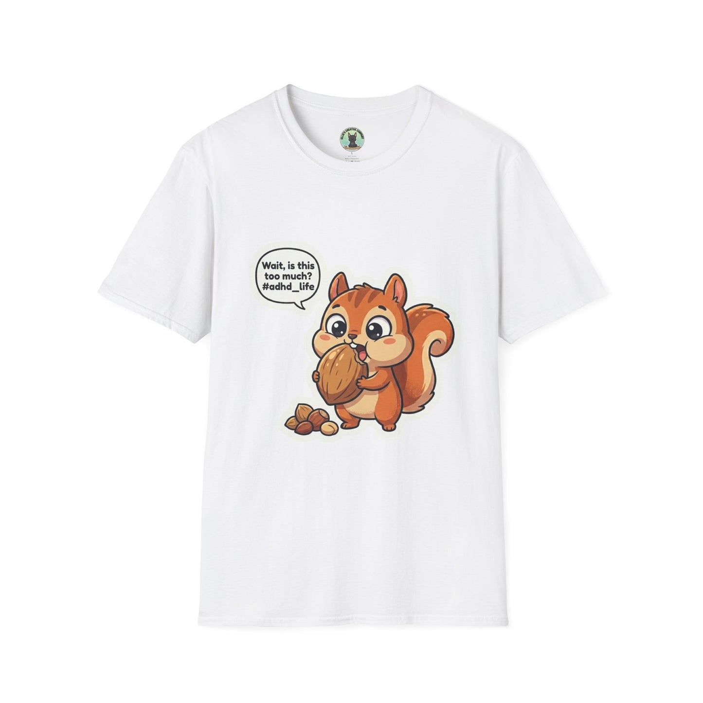 Cute Squirrel Eating Acorn T-Shirt — "Wait, is this too much? #adult_life"